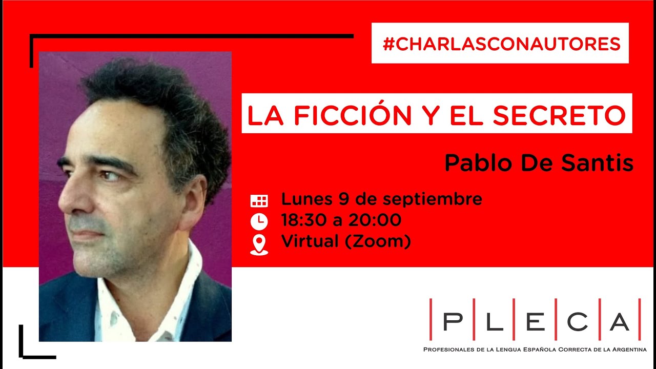 La ficción y el secreto | Pablo De Santis