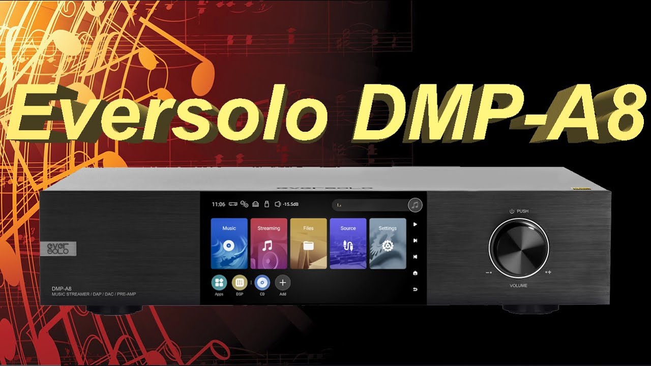 Eversolo DMP-A8 lo streamer da battere ?