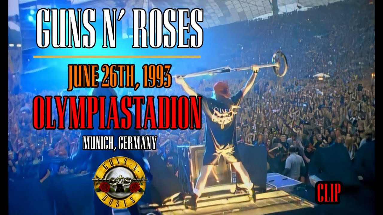 Guns N' Roses - June 26th, 1993 - Olympiastadion, Munich, Germany [Clip Fan Made]