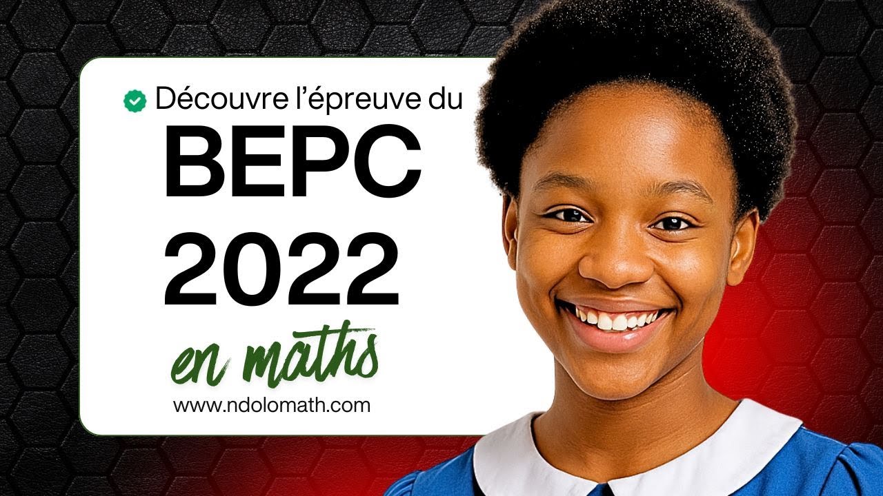 BEPC 2022 en Maths