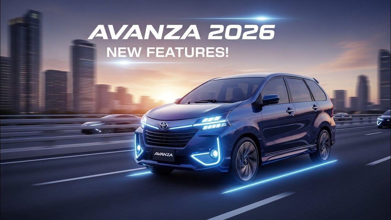 Avanza 2026 – Fitur Baru Yang Harus Kamu Tahu