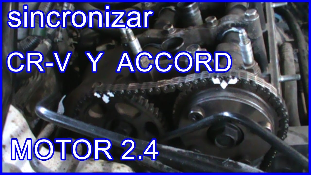 como sincronizar un honda CR-V y ACCORD motor 2.4