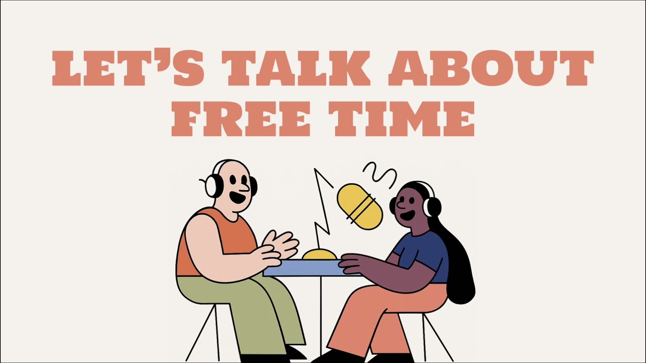 Let’s Talk About Free Time ⏰ | English Listening Practice for Beginners (A1–A2) | English Podcast
