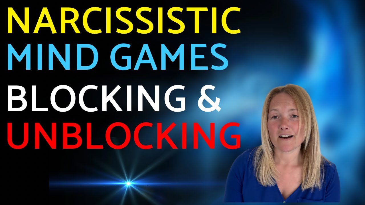 Narcissistic Games: Why Narcissists Block You, Unblock You, Then Block Again!