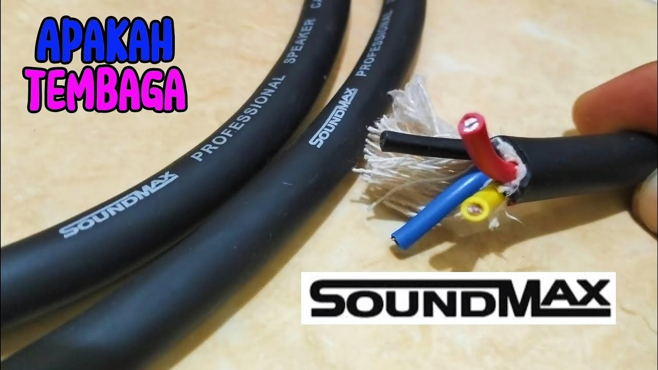 Review kabel Speaker Murah 4x2,5 SOUNDMAX tembaga murni apa bukan