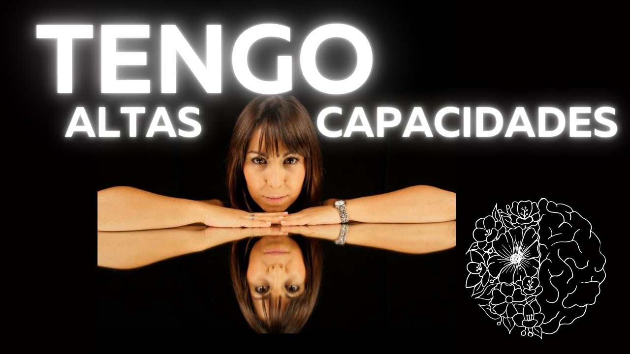 Descubriendo mis Altas Capacidades Intelectuales