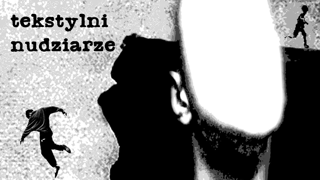 Tekstylni nudziarze