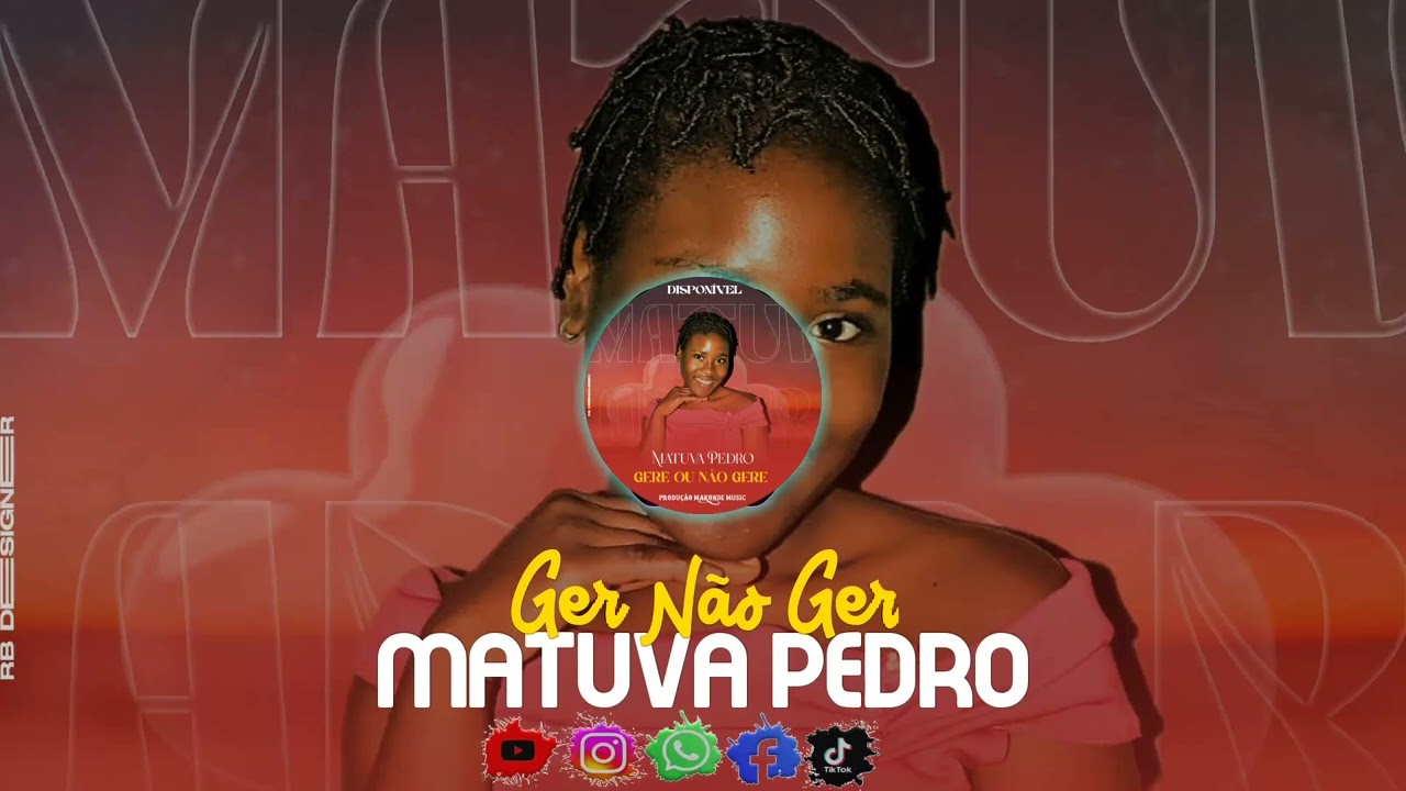 Matuva Pedro Geri não Geri by Makonde Music 