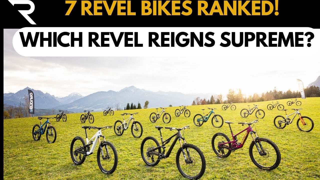 Top 7 Revel Mountain Bikes Ranked! | 2025 Revel Bike Review