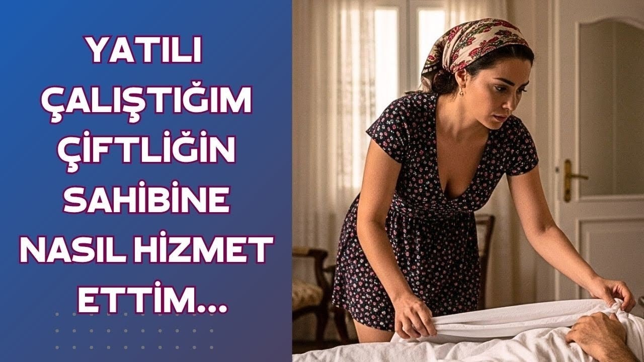 Yatılı Çalıştığım Çiftlikte Hayatımın Dönüm Noktasını Yaşadım
