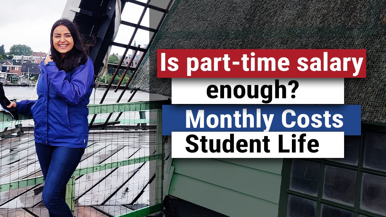 Can you manage your expenses with a part-time salary? | Student life | Netherlands | Monthly costs