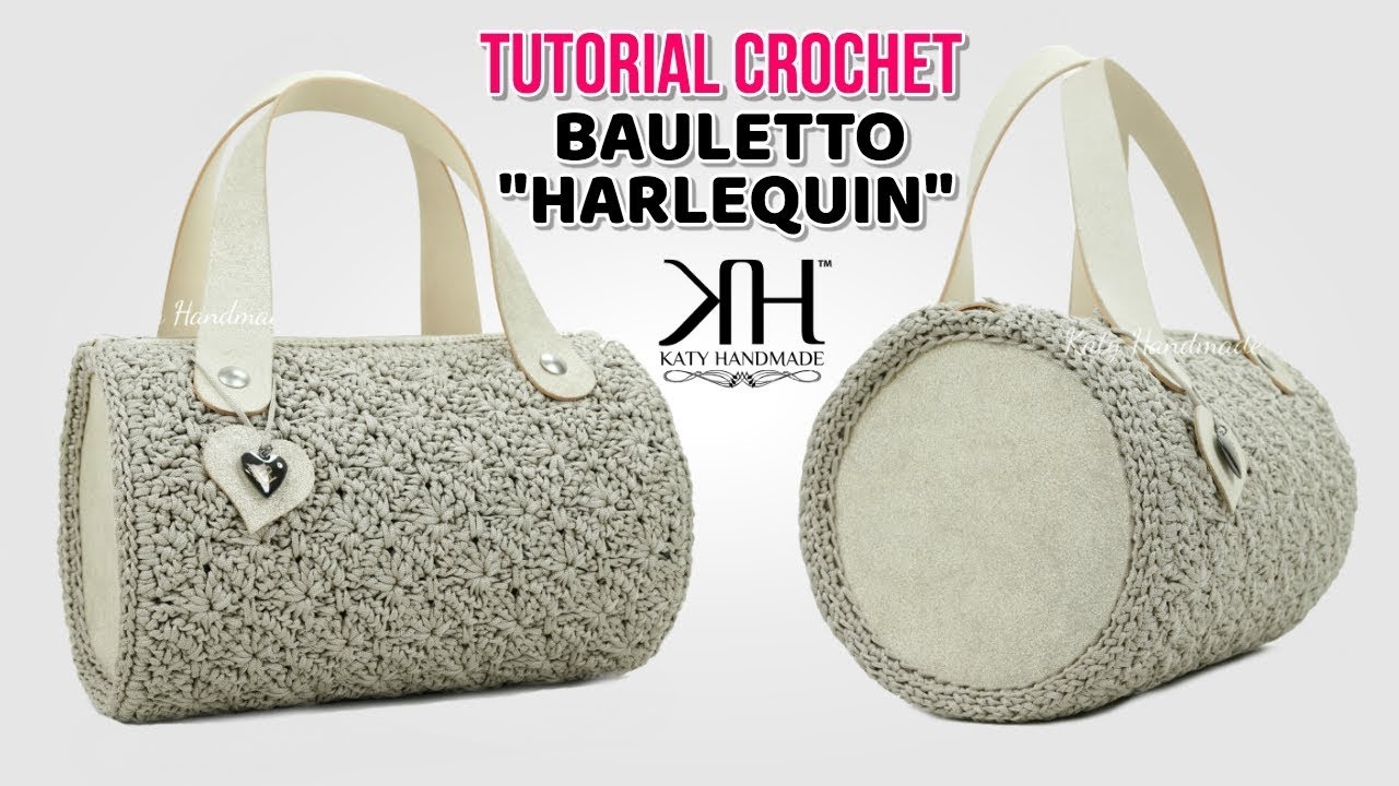 TUTORIAL BORSE UNCINETTO - BAULETTO TONDO 