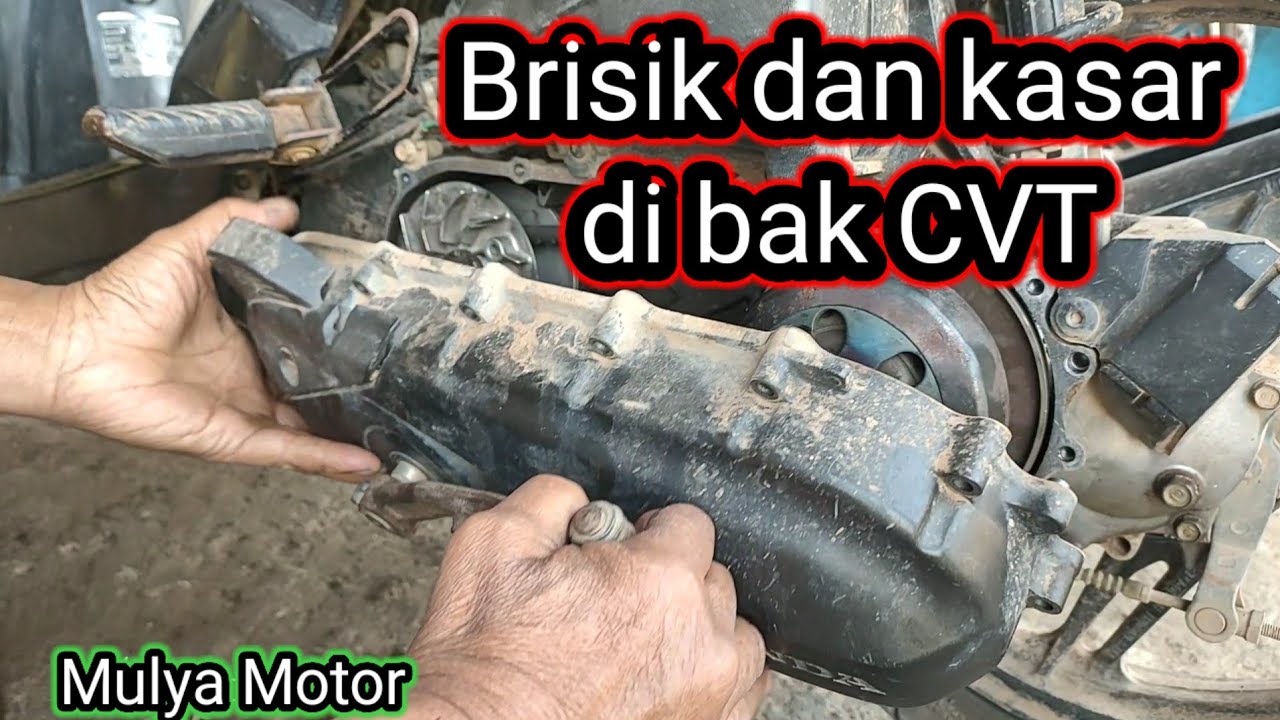 Pemeriksaan Beat brisik di bak CVT