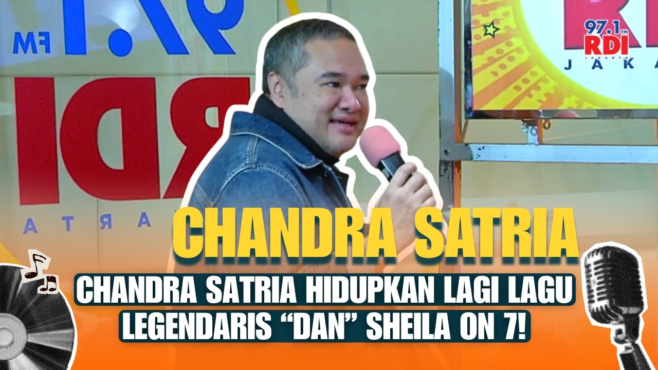 Chandra Satria Hidupkan Lagi Lagu Legendaris 