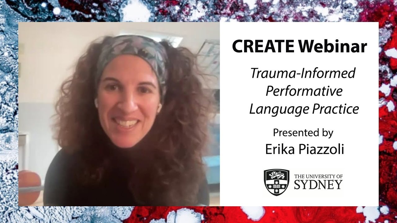 Webinar #65 | Trauma-Informed Performative Language Practice - presented by Erika Piazzoli