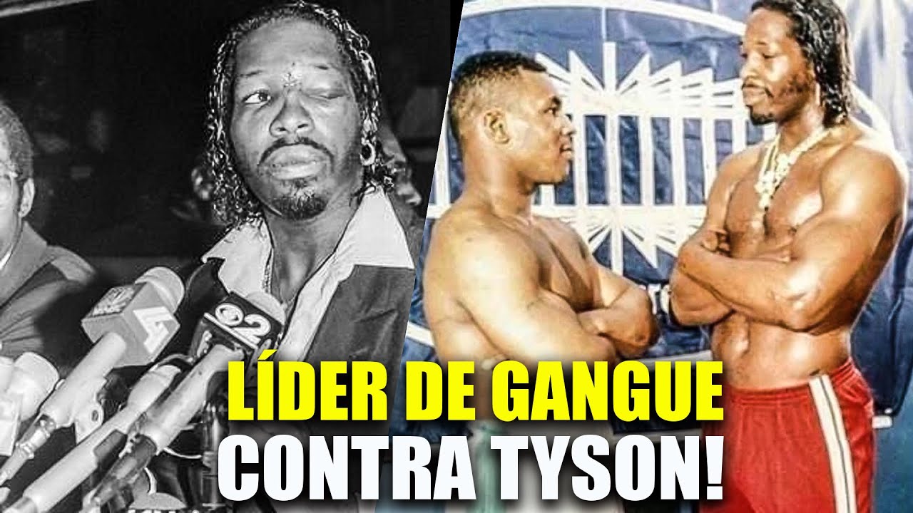 QUANDO um LÍDER DE GANGUE LUTOU CONTRA MIKE TYSON !