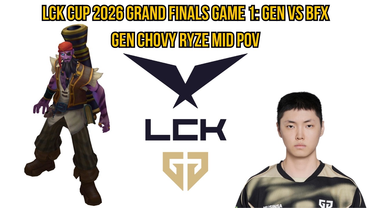LCK Cup 2026 Grand Finals Game 1: GEN vs BFX | GEN Chovy Ryze Mid POV