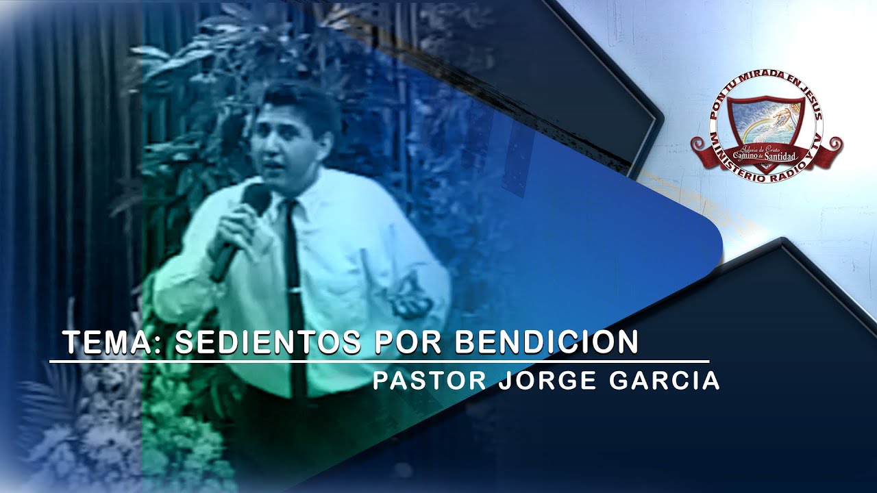 SEDIENTOS POR BENDICION Clasicos 1998  Pastor Jorge Garcia