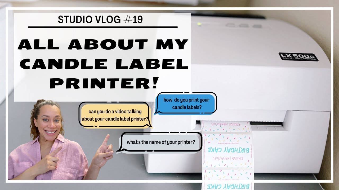 STUDIO VLOG #19 | ALL ABOUT MY LABEL PRINTER! | BEST CANDLE LABEL PRINTER FOR YOUR SMALL BUSINESS