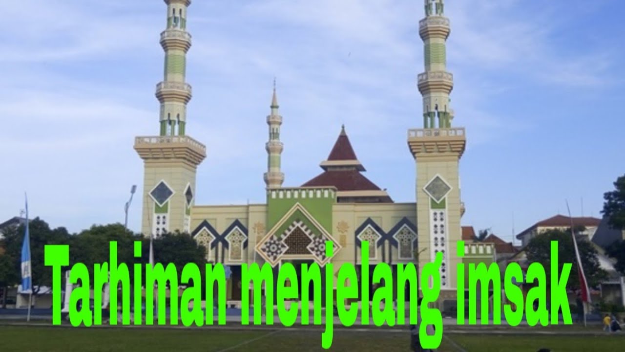 Tarkhiman menjelang imsak masjid agung Kota Tegal