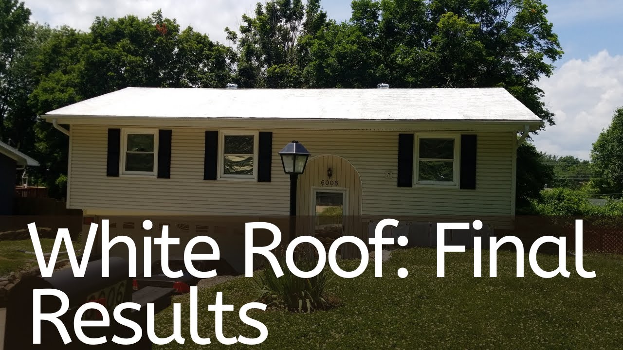 White Roof Final Results + How To