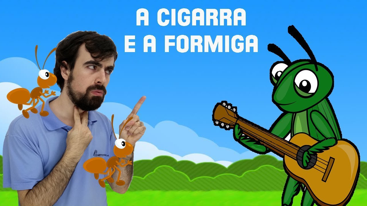 A Cigarra e a formiga  - Em LIBRAS