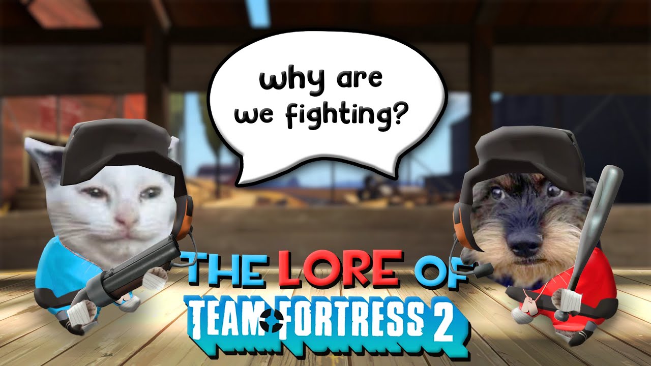 Почему именно мы сражаемся в TF2?