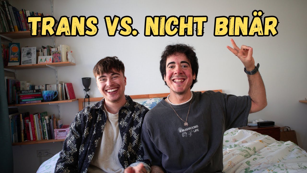 Bin ich ein Trans Mann oder Nicht Binär oder Beides?