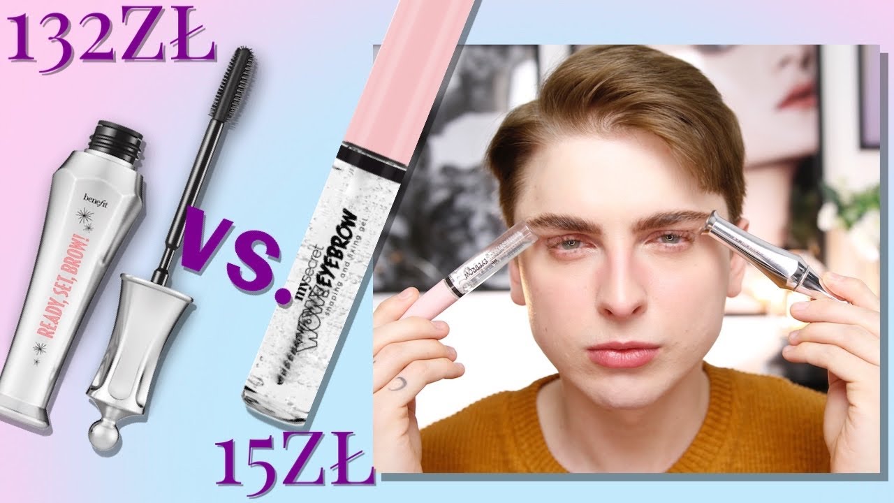 Żel do brwi za 132 zł KONTRA żel za 15 zł * benefit VS. My Secret * Recenzja Por&oacute;wnawcza