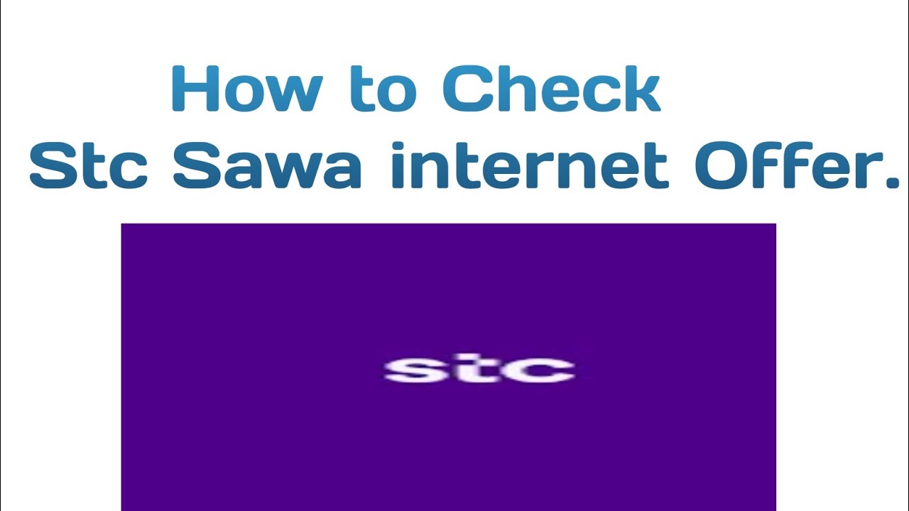 How to Check the STC Internet Offer.