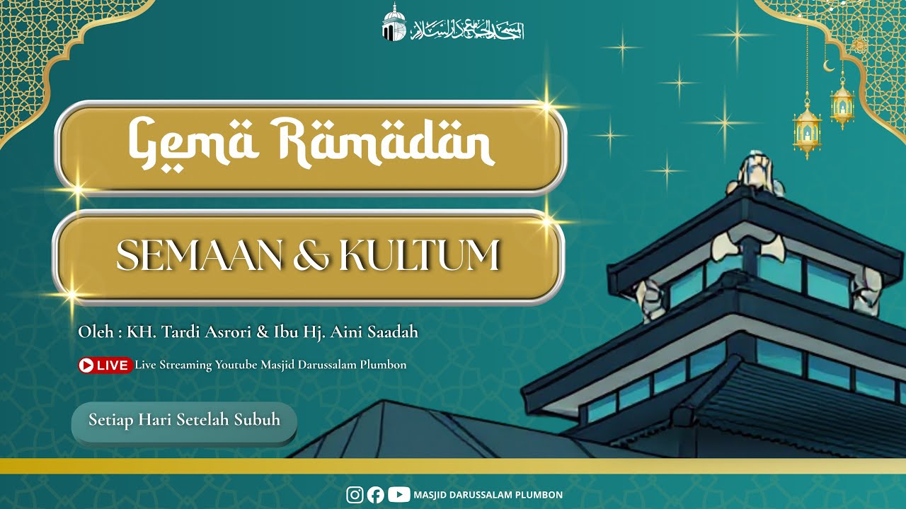 🛑 Live Streaming Gema Ramadhan Masjid Darussalam Plumbon Hari Ke 27 Kultum & Semaan Qur'an Juz 27