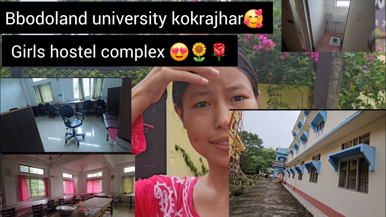 Bodoland university kokrajhar😍 // beautiful girls hostel complex❤️😍 // #minivlog