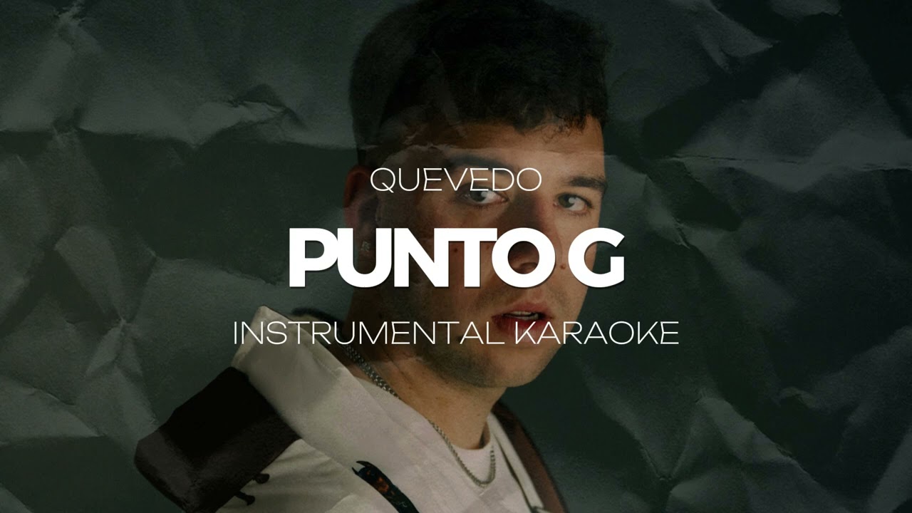 Quevedo - Punto G (INSTRUMENTAL KARAOKE)