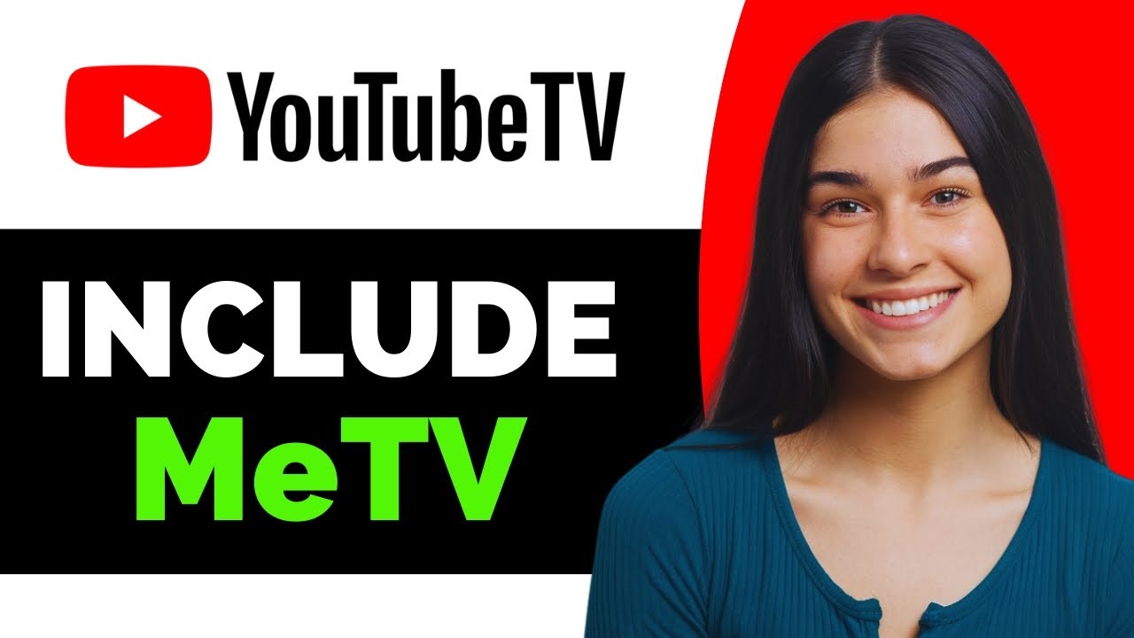 Включает ли YouTube TV MeTV? Полное руководство