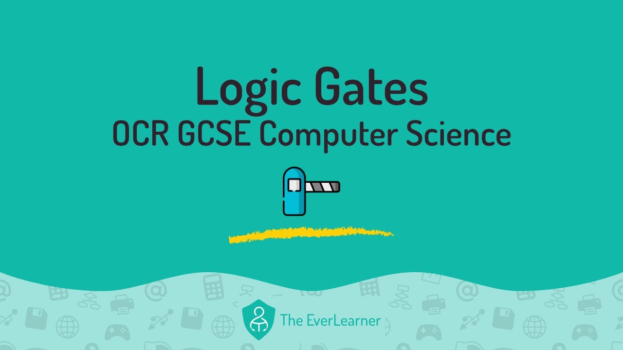 Logic Gates (OCR GCSE Computer Science)