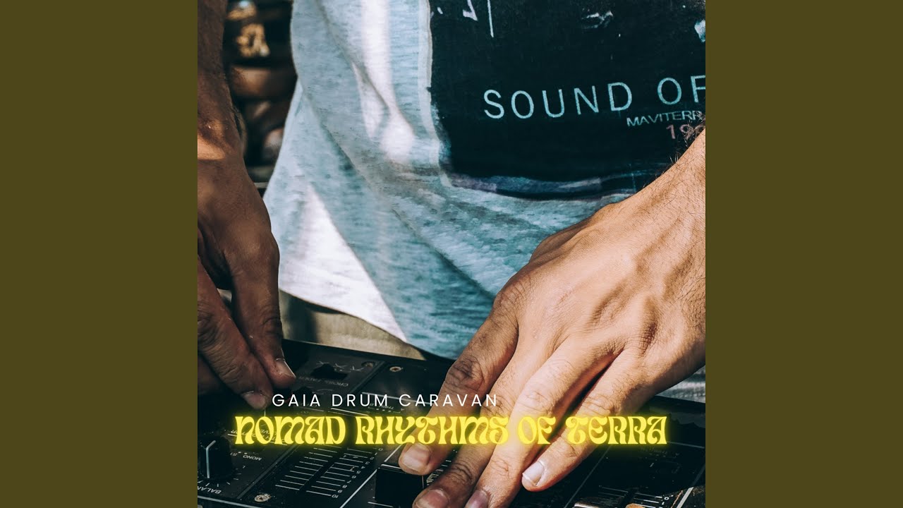 Nomad Rhythms of Terra