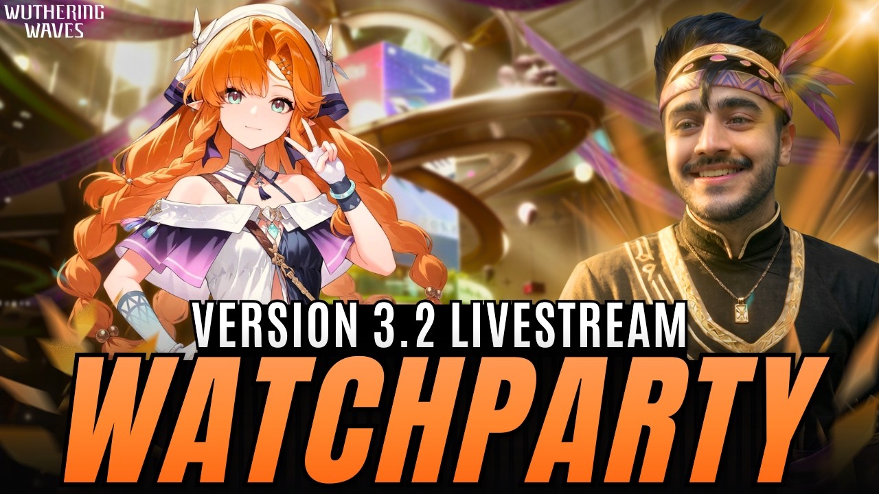 🔴WUTHERING WAVES - v3.2 LIVE WATCHPARTY WUTHERING WAVES // ENMITY 🔴