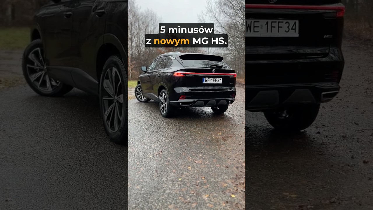 5 MINUS&Oacute;W - MG HS 1.5T DCT7 170 KM Excite | #mg #hs #mghs #5plusowiminusow