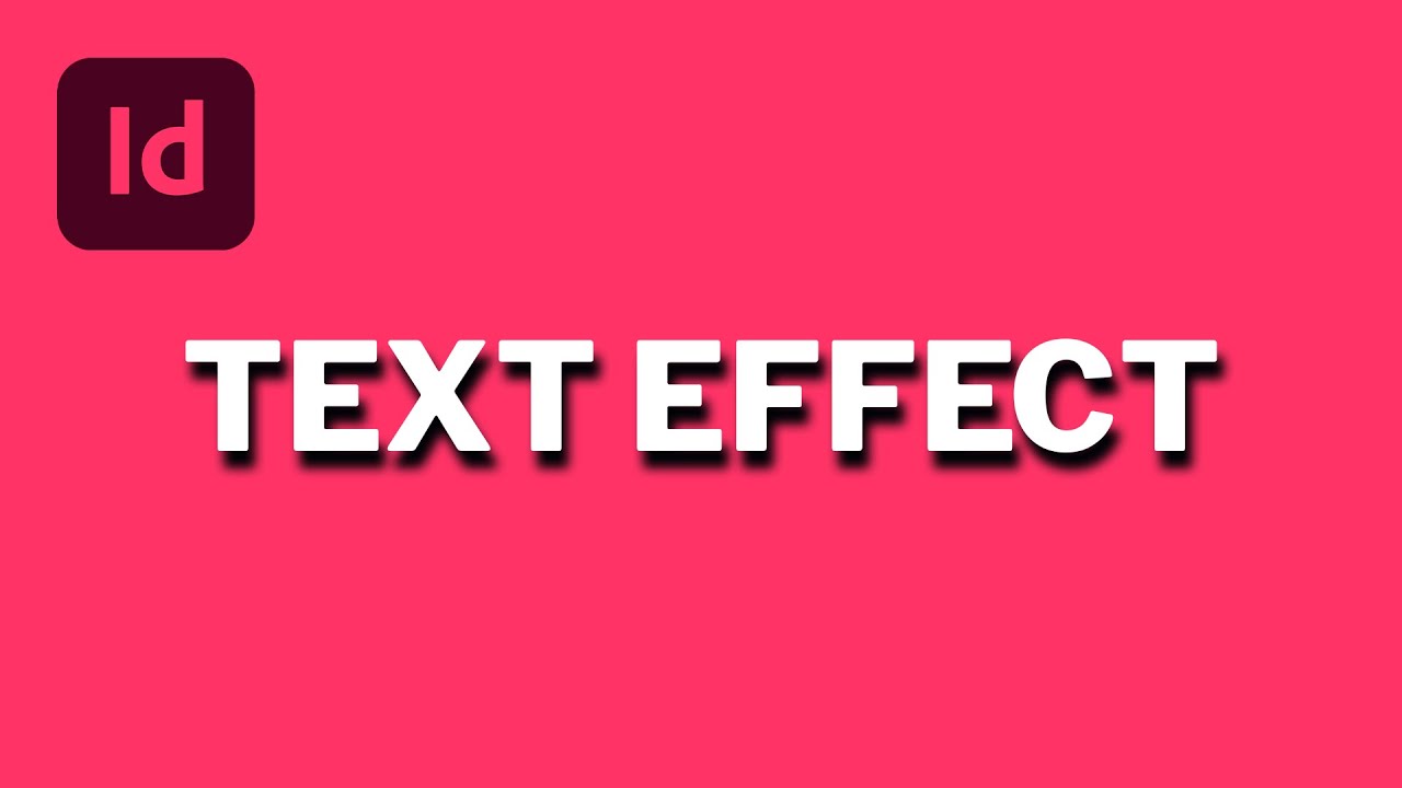 How to Add Text Effects in InDesign