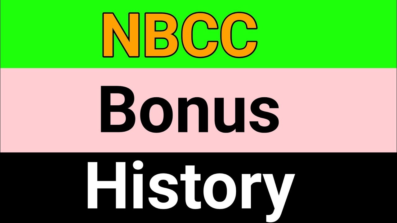 NBCC share bonus history || NBCC Bonus share history