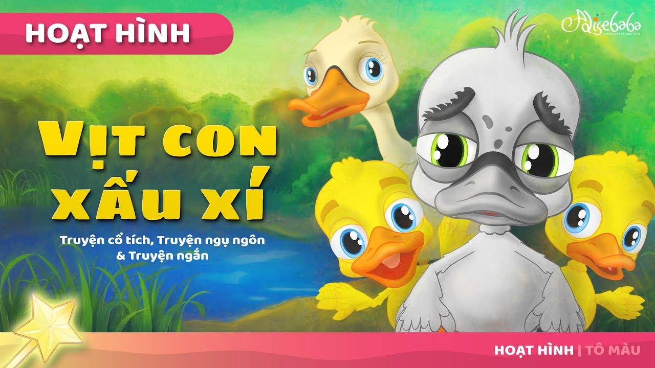 Vịt con xấu x&iacute; | Truyện cổ t&iacute;ch việt nam
