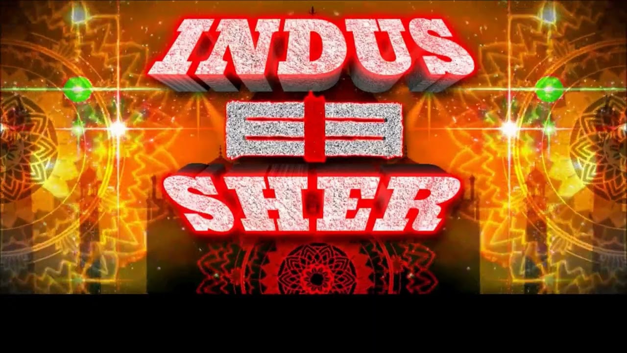 Indus Sher Titantron 2023-2024 HD