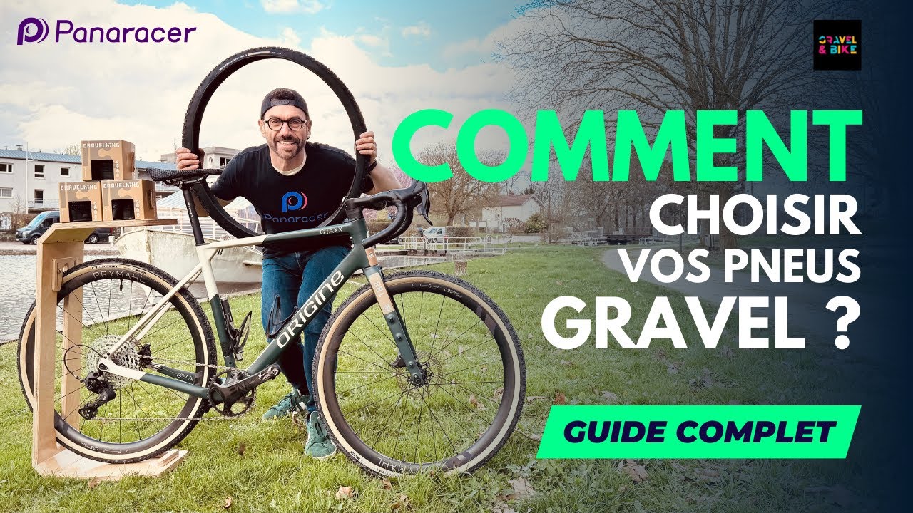 Comment Choisir Ses Pneus Gravel ? Taille, Profil… On Fait le Point avec Panaracer !
