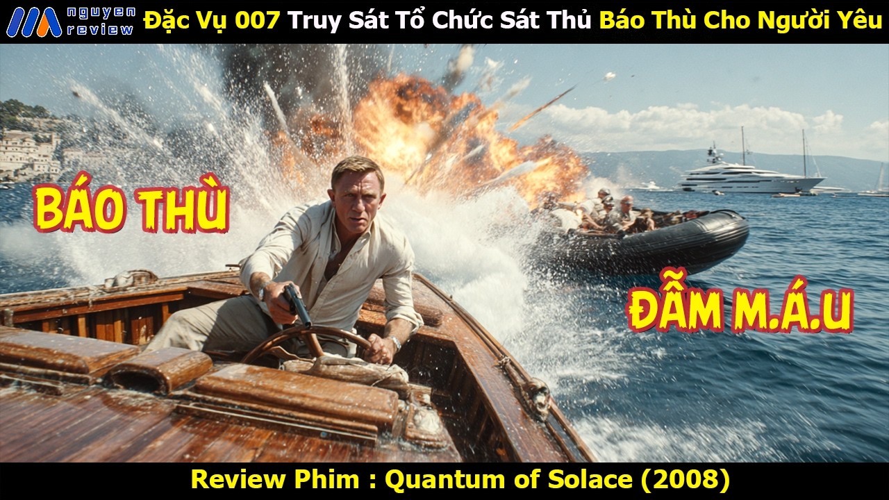 [Review Phim] Đặc Vụ 007 Truy Sát Tổ Chức Sát Thủ Báo Thù Cho Người Yêu