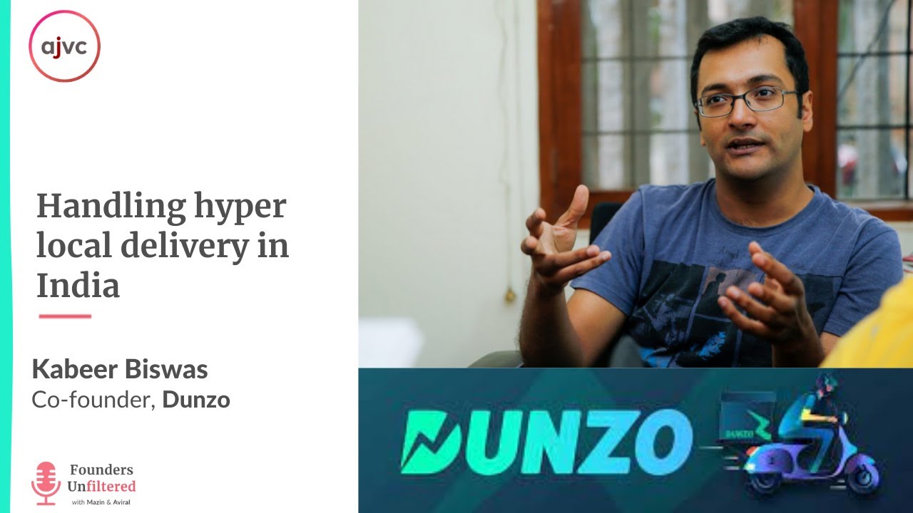 Delivering to India : ft. Kabeer Biswas of Dunzo | Story | Business model