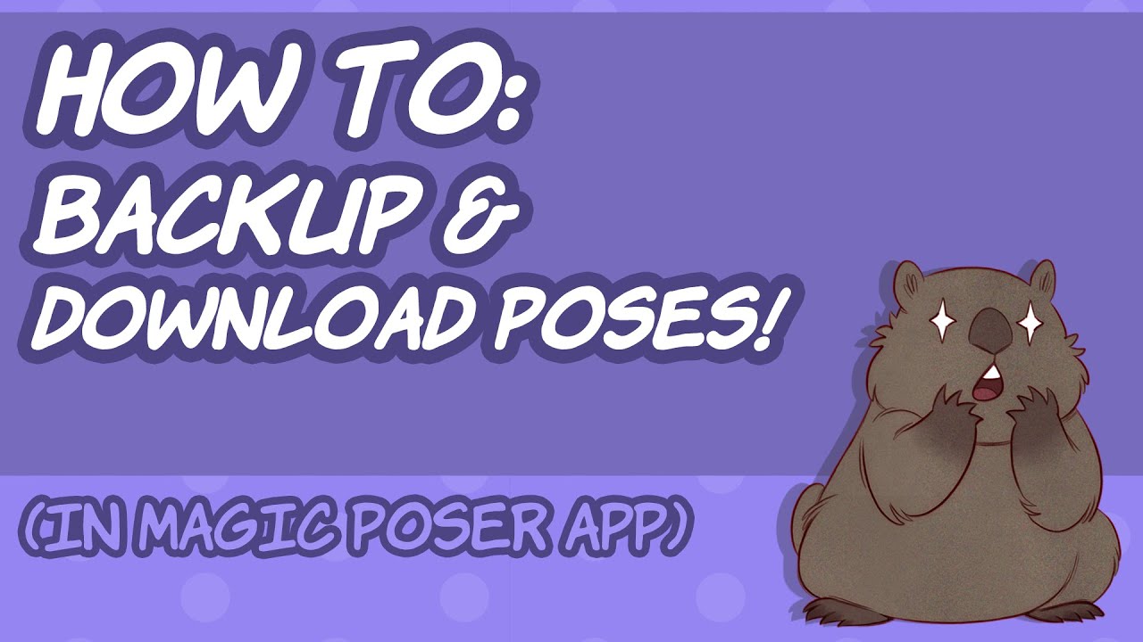 How to Backup & Download Poses in Magic Poser