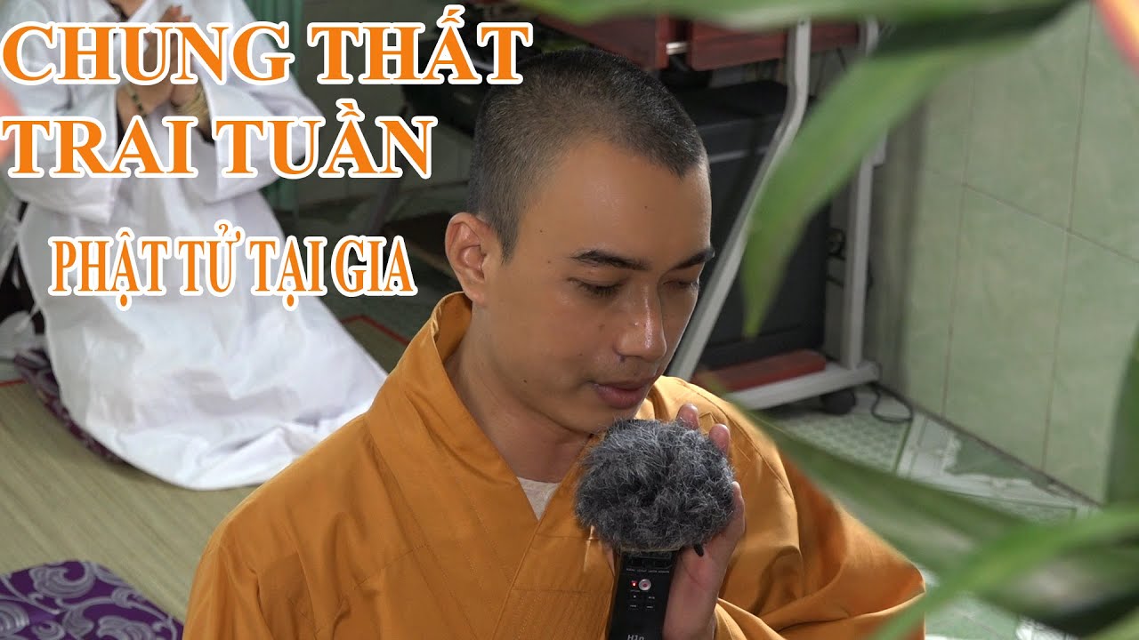 Nghi thức cúng chung thất trai tuần | Gia đình phật tử tại gia | Thiện Tâm TV