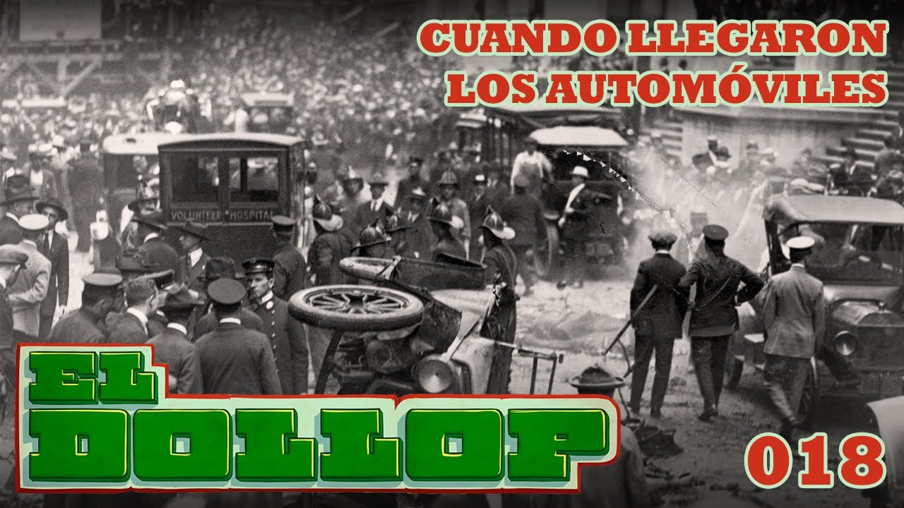 E18: Cuando Llegaron los Autom&oacute;viles