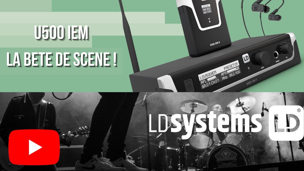 LD Systems - U500 IEM - La bête de scène !