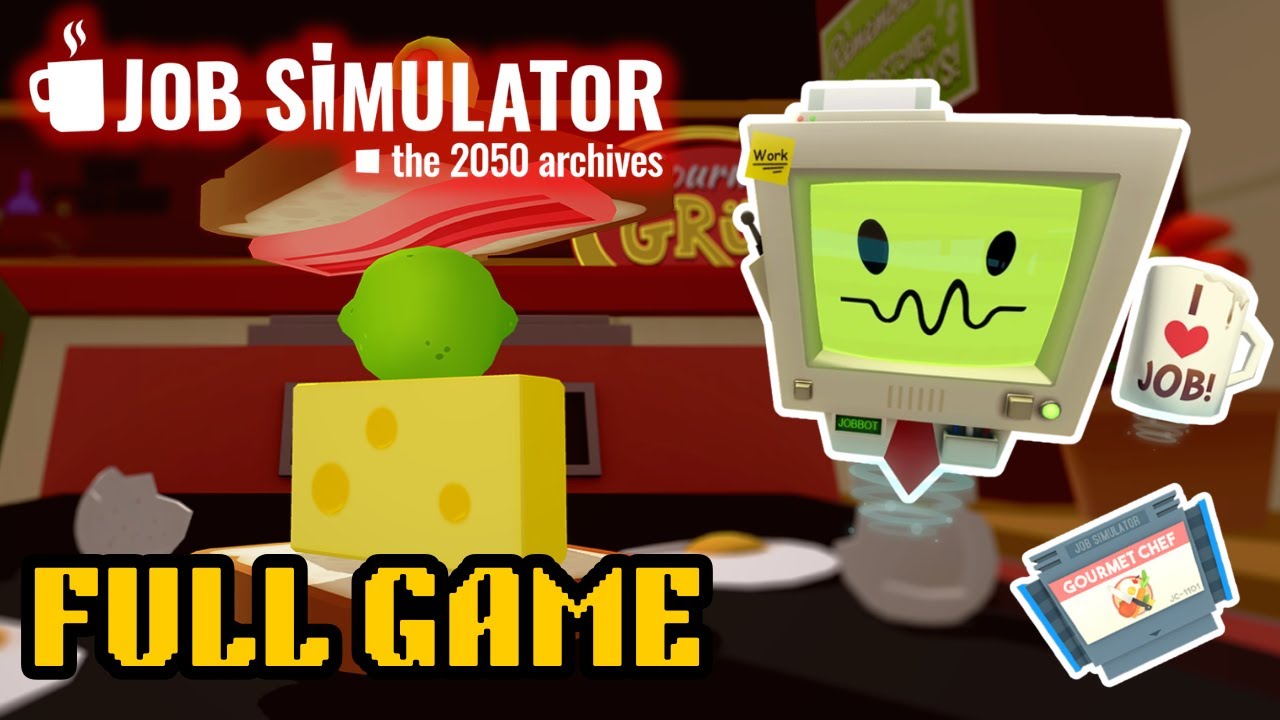 Job Simulator | Gourmet Chef | Full Game Walkthrough | No Commentary
